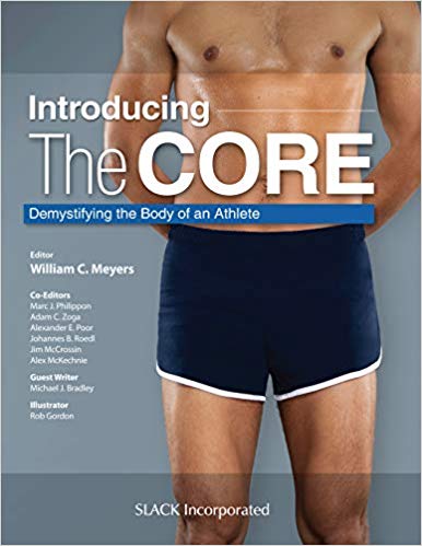 (eBook PDF)Introducing the Core Demystifying the Body of an Athlete by William C Meyers MD