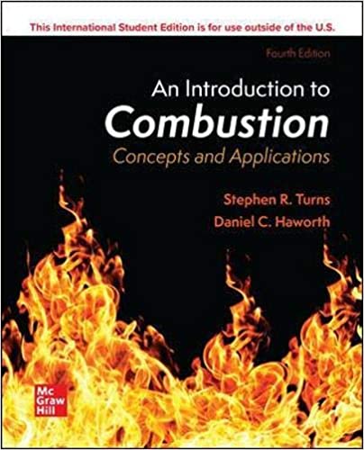 (eBook PDF)Introduction To Combustion Concepts and Applications 4th Edition  by Stephen Turns , Daniel C. Haworth