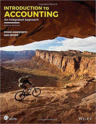 (eBook PDF)Introduction to Accounting An Integrated Approach 8th Edition by Penne Ainsworth , Dan Deines