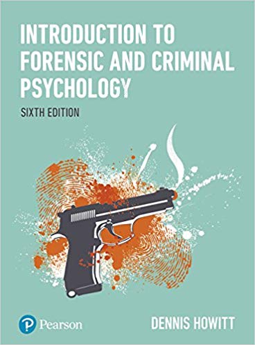 (eBook PDF)Introduction to Forensic and Criminal Psychology 6th Edition by Dennis Howitt