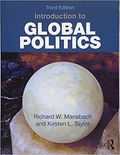 (eBook PDF)Introduction to Global Politics Third Edition by Richard W. Mansbach , Kirsten L. Taylor