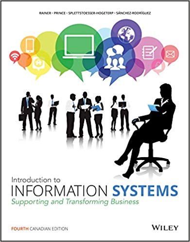 (eBook PDF)Introduction to Information Systems, 4th Canadian Edition by R. Kelly Rainer