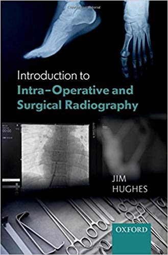 (eBook PDF)Introduction to Intra-Operative and Surgical Radiography by Jim Hughes