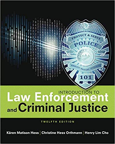 (eBook PDF)Introduction to Law Enforcement and Criminal Justice 12th Edition by Kären M. Hess , Christine Hess Orthmann , Henry Lim Cho