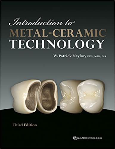 (eBook PDF)Introduction to Metal-Ceramic Technology by W. Patrick Naylor