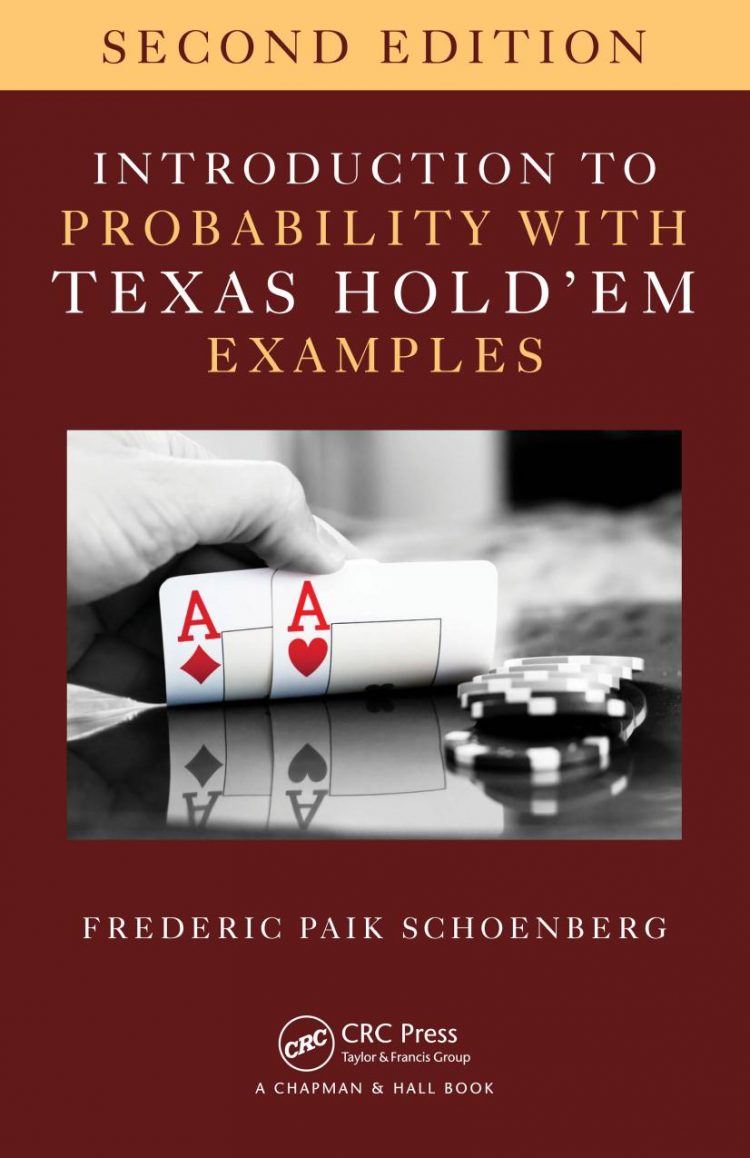 (eBook PDF)Introduction to Probability with Texas Hold 'em Examples 2nd Edition by Frederic Paik Schoenberg