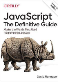 (eBook PDF)JavaScript: The Definitive Guide: Master the Worlds Most-Used Programming Language 7th Edition by  David Flanagan