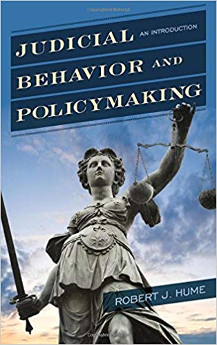(eBook PDF)Judicial Behavior and Policymaking by Robert J. Hume