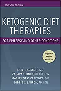 (eBook PDF)Ketogenic Diet Therapies for Epilepsy and Other Conditions, 7th Edition by Eric H. Kossoff (author)