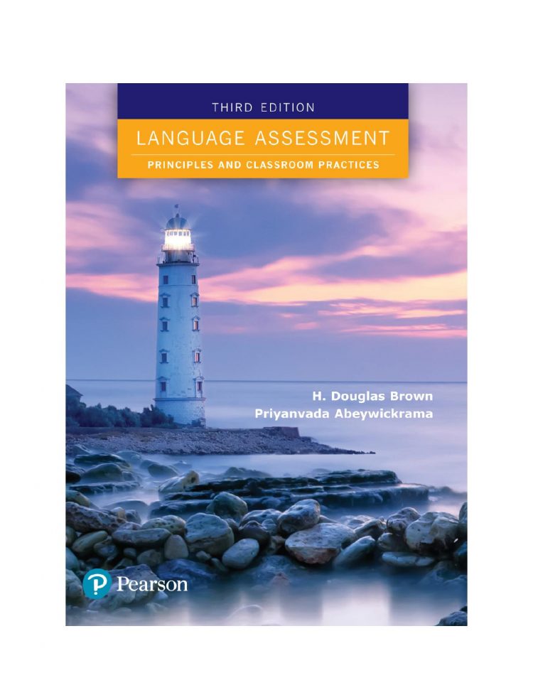 (eBook PDF)Language Assessment: Principles and Classroom Practices 3rd Edition by H. Douglas Brown,H. Brown