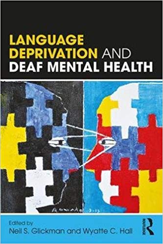 (eBook PDF)Language Deprivation and Deaf Mental Health by Neil S. Glickman , Wyatte C. Hall