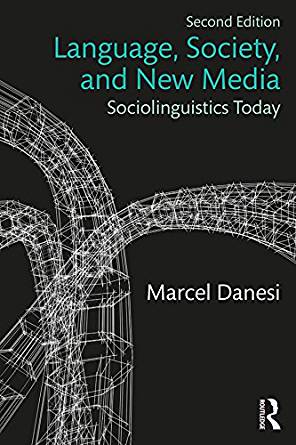 (eBook PDF)Language, Society, and New Media 2nd Edition by Marcel Danesi