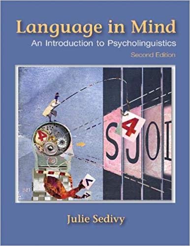 (eBook PDF)Language in Mind: An Introduction to Psycholinguistics 2nd Edition  by Julie Sedivy