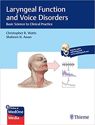 (eBook PDF)Laryngeal Function and Voice Disorders: Basic Science to Clinical Practice by Chistopher R. Watts , Shaheen N. Awan