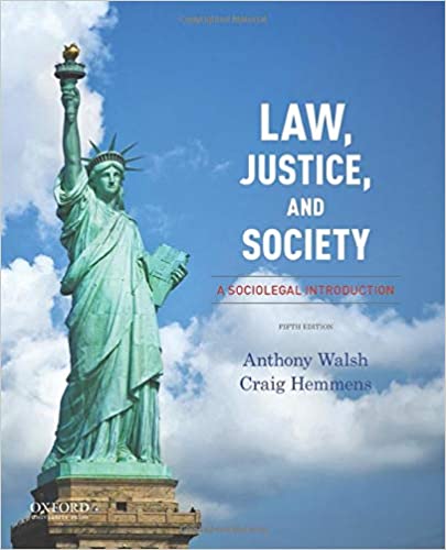 (eBook PDF)Law, Justice, and Society A Sociolegal Introduction 5th Edition by Anthony Walsh , Craig Hemmens