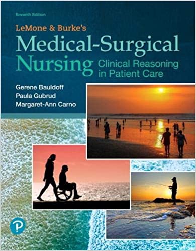 (eBook PDF)LeMone and Burkes Medical-Surgical Nursing, 7th Edition  by Gerene Bauldoff , Paula Gubrud , Margaret Carno