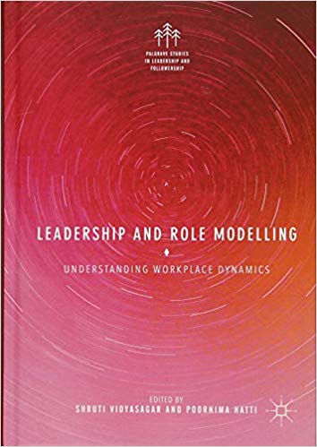 (eBook PDF)Leadership and Role Modelling by Shruti Vidyasagar , Poornima Hatti