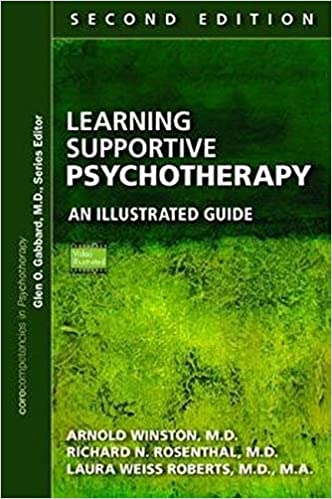 (eBook PDF)Learning Supportive Psychotherapy 2nd Edition by Arnold Winston , Richard N. Rosenthal , Laura Weiss Roberts