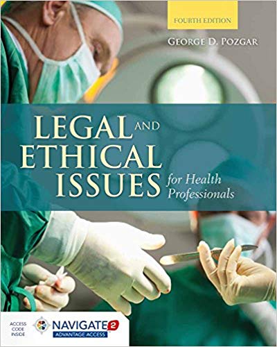 (eBook PDF)Legal and Ethical Issues for Health Professionals 4th Edition by George D. Pozgar