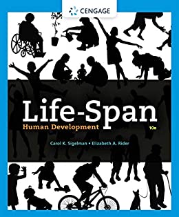 (eBook PDF)Life-Span Human Development 10th Edtion by Carol K. Sigelman, Elizabeth A. Rider