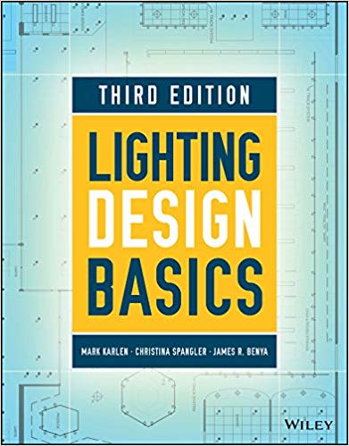 (eBook PDF)Lighting Design Basics 3rd Edition by Mark Karlen , Christina Spangler , James R. Benya