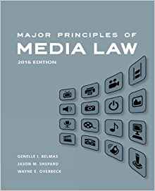 (eBook PDF)Major Principles of Media Law, 2016 by Wayne Overbeck , Genelle Belmas , Jason Shepard
