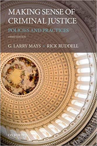 (eBook PDF)Making Sense of Criminal Justice 3rd Edition by G. Larry Mays , Rick Ruddell
