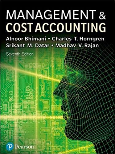 (eBook PDF)Management and Cost Accounting 7th Edition  by Alnoor Bhimani , Srikant M. Datar , Charles T. Horngren