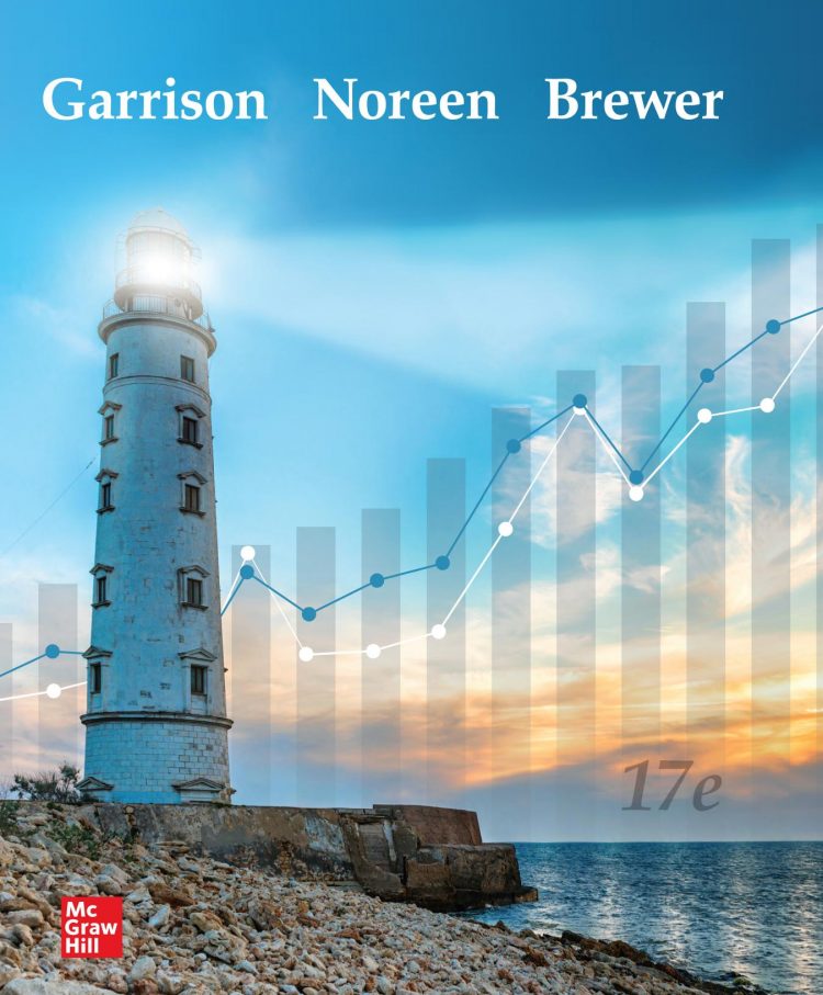 (eBook PDF)Managerial Accounting 17th Edition by Ray H. Garrison,Eric Noreen