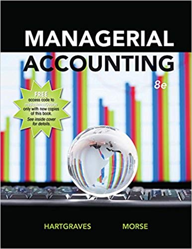 (eBook PDF)Managerial Accounting, 8th Edition  by Morse Hartgraves