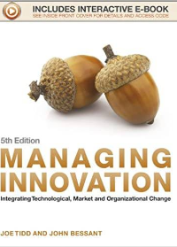 (eBook PDF)Managing Innovation: Integrating Technological, Market and Organizational Change by Joe Tidd , John R. Bessant