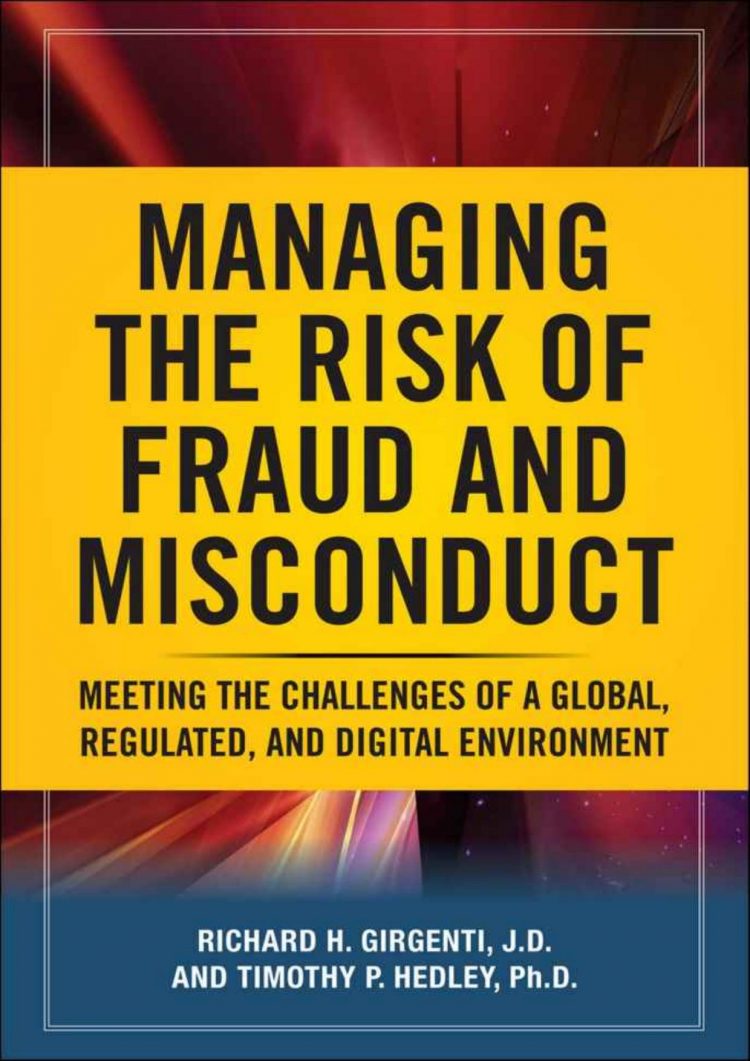 (eBook PDF)Managing the Risk of Fraud and Misconduct by Richard H. Girgenti (editor)