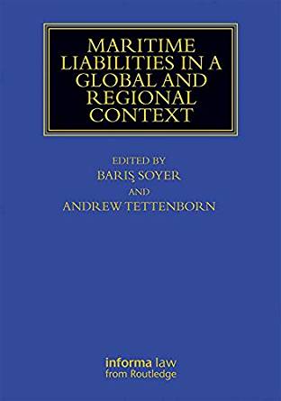 (eBook PDF)Maritime Liabilities in a Global and Regional Context by Barış Professor Soyer , Andrew Tettenborn