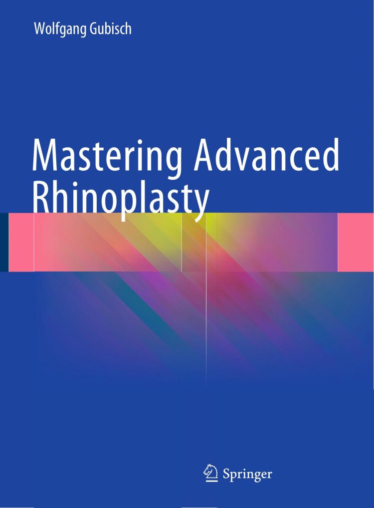 (eBook PDF)Mastering Advanced Rhinoplasty by Wolfgang Gubisch