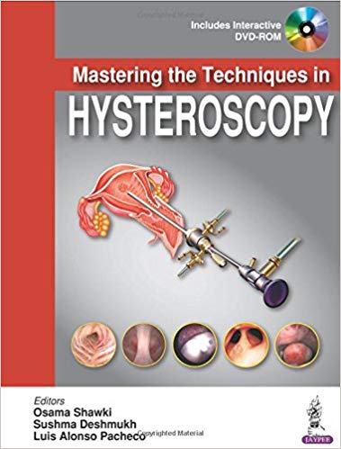 (eBook PDF)Mastering the Techniques in HYSTEROSCOPY by Osama, M.D. Shawki , Seshma, M.D. Deshmukh , Luis Alonso, M.D. Pacheco