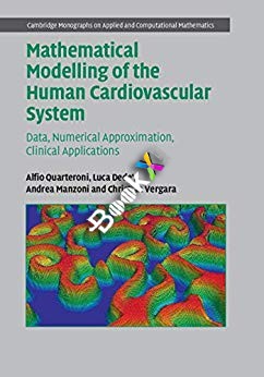 (eBook PDF)Mathematical Modelling of the Human Cardiovascular System by Alfio Quarteroni , Luca Dede' , Andrea Manzoni