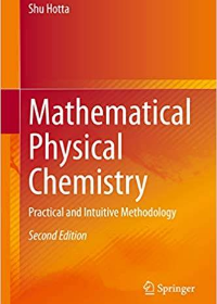 (eBook PDF)Mathematical Physical Chemistry: Practical and Intuitive Methodology by Shu Hotta