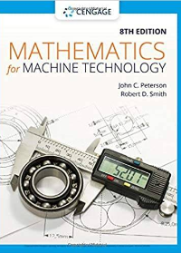 (eBook PDF)Mathematics for Machine Technology 8th Edition by John C. Peterson, Robert D. Smith