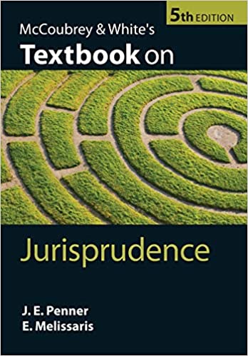 (eBook PDF)McCoubrey & Whites Textbook on Jurisprudence: NCS P by James Penner , Emmanuel Melissaris