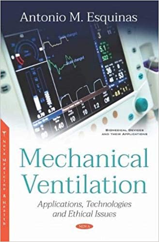 (eBook PDF)Mechanical Ventilation Applications, Technologies and Ethical Issues by Antonio M. Esquinas