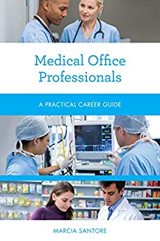 (eBook PDF)Medical Office Professionals by Marcia Santore
