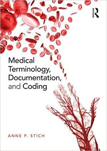 (eBook PDF)Medical Terminology, Documentation, and Coding by Anne P. Stich