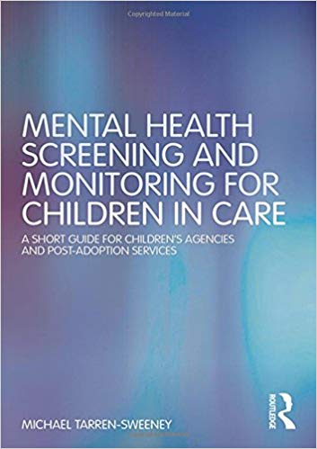 (eBook PDF)Mental Health Screening and Monitoring for Children in Care by Michael Tarren-Sweeney