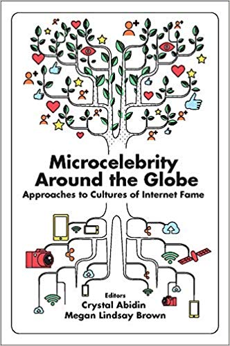 (eBook PDF)Microcelebrity Around the Globe by Crystal Abidin , Megan Lindsay Brown