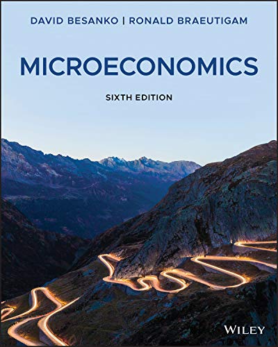(eBook PDF)Microeconomics, 6th Edition by David Besanko , Ronald Braeutigam  Wiley (May 27 2020)