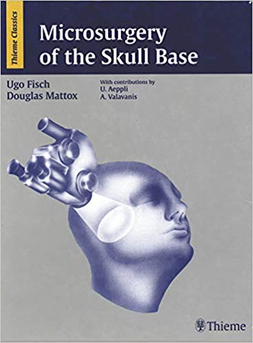 (eBook PDF)Microsurgery of the Skull Base  by Ugo Fisch , Douglas Mattox