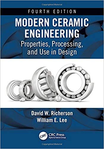 (eBook PDF)Modern Ceramic Engineering by David W. Richerson , William E. Lee