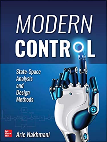 (eBook PDF)Modern Control State-Space Analysis and Design Methods by Arie Nakhmani