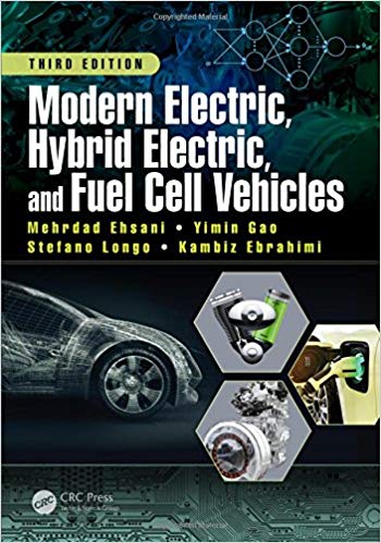 (eBook PDF)Modern Electric, Hybrid Electric, and Fuel Cell Vehicles, Third by Mehrdad Ehsani ,‎ Yimin Gao ,‎ Stefano Longo ,‎ Kambiz Ebrahimi