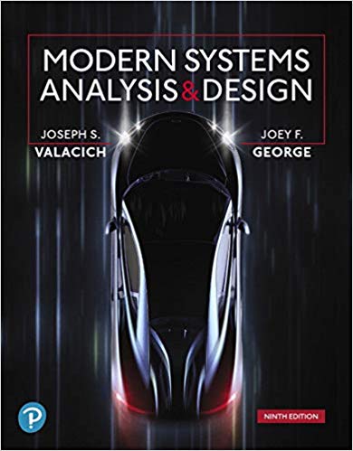 (eBook PDF)Modern Systems Analysis and Design, 9th Edition by Joe Valacich , Joey George